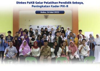 Peningkatan Kader PIK-R, Dinkes P2KB Gelar Pelatihan Pendidik Sebaya