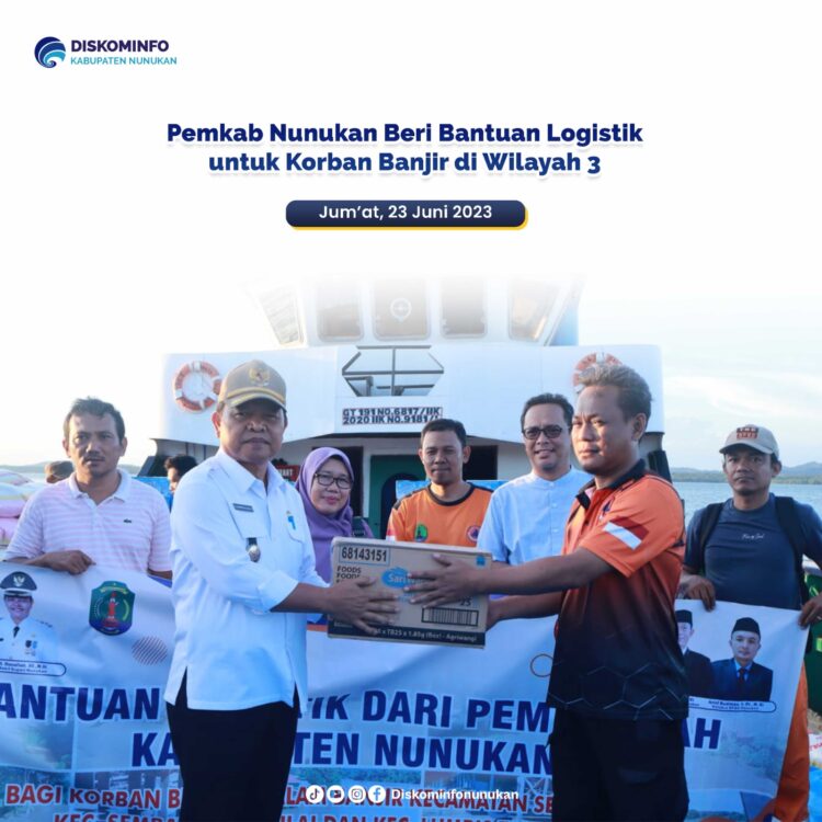 Pemkab Nunukan Berikan Bantuan Logistik Untuk Korban Banjir di Wilayah 3