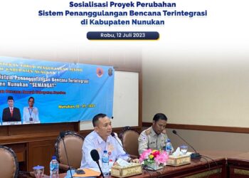 Sosialisasi Proyek Perubahan Sistem Penanggulangan Bencana Terintegrasi di Kabupaten Nunukan