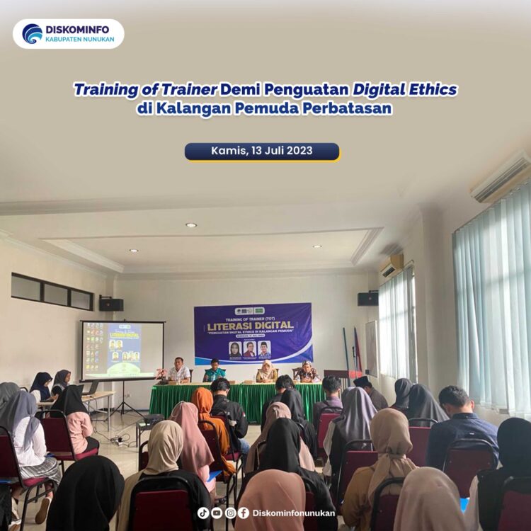 Training Of Trainer Demi Penguatan Digital Ethic di Kalangan Pemuda Perbatasan