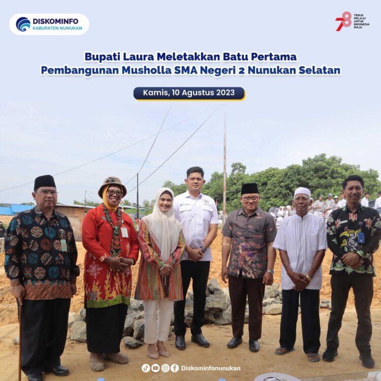 Bupati Laura Meletakkan Batu Pertama Pembangunan Musholla SMA Negeri 2 Nunukan Selatan