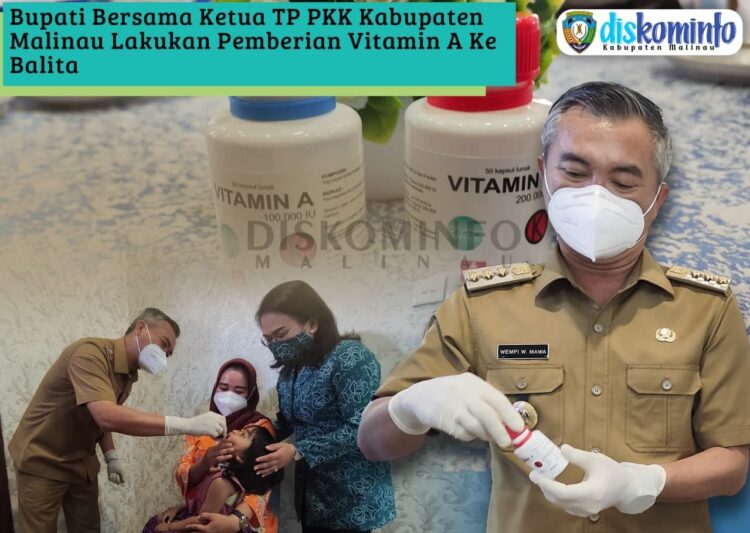 Bupati Bersama Ketua TP PKK Kabupaten Malinau Lakukan Pemberian Vitamin A Ke Balita