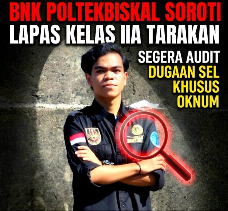 Diduga Ada Sel “Istimewa” di Lapas Tarakan, BNK POLTEKBISKAL Layangkan Somasi