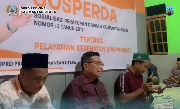 Anggota DPRD Provinsi Kalimantan Utara (Kaltara), H. Moh. Nafis, menggelar kegiatan Sosialisasi Peraturan Daerah (Sosper) Provinsi Kaltara Nomor 2 Tahun 2017 tentang Pelayanan Kesehatan Masyarakat di Kecamatan Tanjung Palas Utara, Kabupaten Bulungan