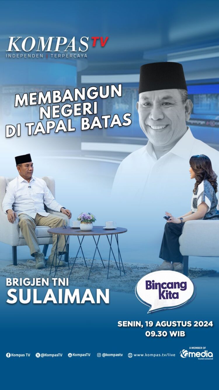 Brigjen TNI Sulaiman Diundang Khusus Kompas TV